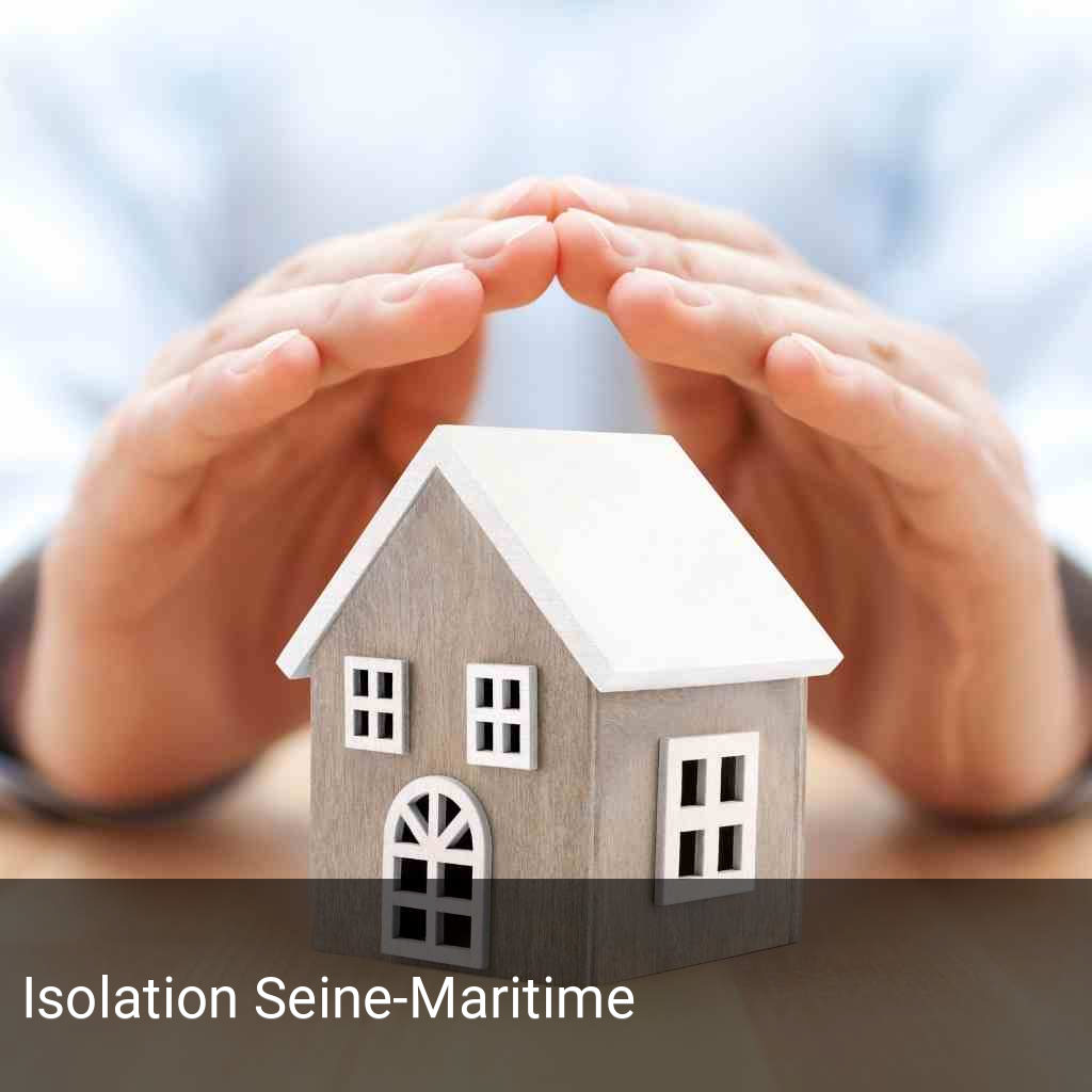 Isolation Seine-Maritime
